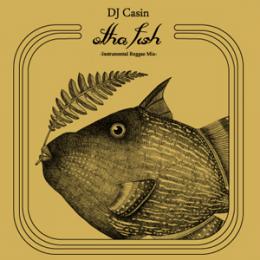 【DEADSTOCK】 DJ Casin / otha fish -Instrumental Reggae Mix-