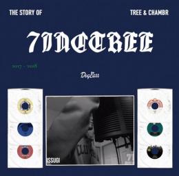 ISSUGI / THE STORY OF 7INC TREE -Tree & Chambr-