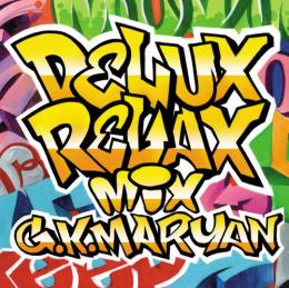 G.K.MARYAN / DELUX RELAX - MIX by G.K.MARYAN