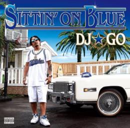 【￥↓】 DJ☆GO / SITTIN' ON BLUE