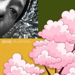 ブギ丸 / ECHO [CD]