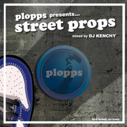 V.A / STREET PROPS - mixed by DJ KENCHY
