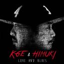 KGE & HIMUKI / LOVE AND BLUES