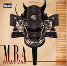 V.A. / SHINPEITA presents M.B.A ～mic battle association～ (2CD)