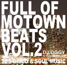 【￥↓】 DJ OGGY / Full of Motown Beats Vol.2 by Hype Up Records