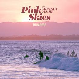 DJ HASEBE / Pink Skies feat. MONKEY MAJIK [7inch]