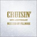 DJ FILLMORE / CRUISIN' 10th Anniversary
