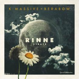 K-MASSIVE × BERABOW / RINNE -21days-