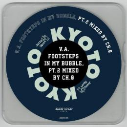 【DEADSTOCK】 V.A / Footsteps In My Bubble,Pt.2 - Mixed by CH.0 [CD]