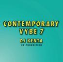 【CP対象】 DJ KENTA / CONTEMPORARY VYBE 7