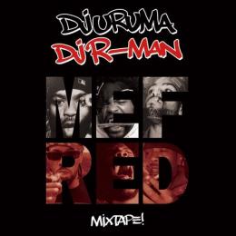 【DEADSTOCK】 DJ URUMA & DJ R-MAN / MEFRED