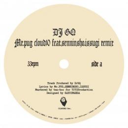 DJ GQ / CLOUD 10 (REMIX) - INVITE (REMIX) [7inch]