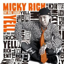 MICKY RICH / YELL
