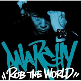 ANARCHY / ROB THE WORLD