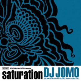 【DEADSTOCK】 DJ JOMO / SATURATION