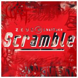 Zeus N' LostFace / Scramble