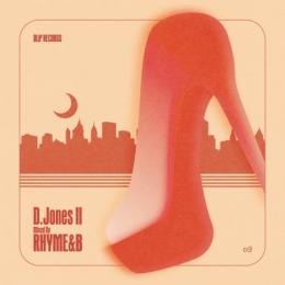 RHYME&B / D.jones II [CD]