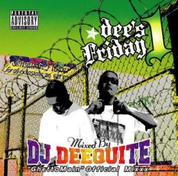DJ DEEQUITE / DEE'S FRIDAY