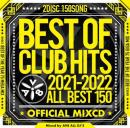 AV8 ALL DJ'S / BEST OF CLUB HITS 2021-2022 ALL BEST 150 - OFFICIAL MIXCD- (2CD)