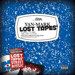 YAN-MARK / LOST TAPES' - Mixed by DJ BROW from BIG SCORE