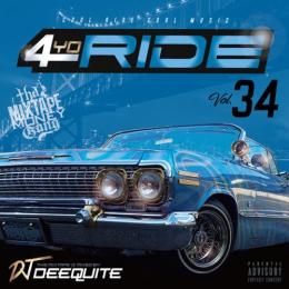 DJ DEEQUITE / 4 YO RIDE VOL.34