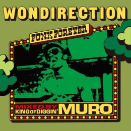 MURO / WONDIRECTION FUNK FOREVER -Remaster Edition-