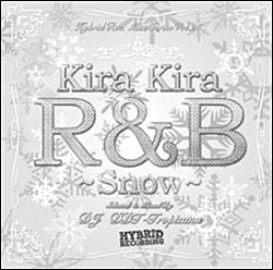 DJ DDT-TROPICANA / Kira Kira R&B -Snow-
