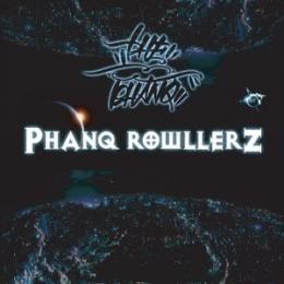 PHANQ ROWLLERZ / THE PHANQ [CD]