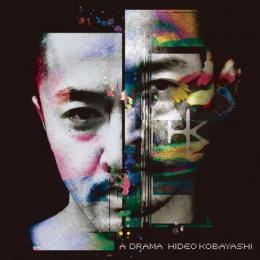 HIDEO KOBAYASHI / a Drama