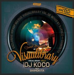 DJ KOCO a.k.a. SHIMOKITA / TRIUMPH RECORDS PRESENTS - VISUALIBRARY VOL.2