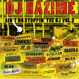 【￥↓】 DJ HAZIME / AIN'T NO STOPPIN' THE DJ PART2