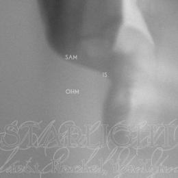 【予約】 Sam is Ohm / STARLIGHT feat. Rachel, YonYon [7inch] (1/28)