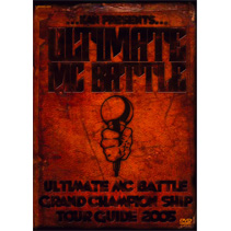 ULTIMATE MC BATTLE GRAND CHAMPION SHIP TOUR GUIDE 2005 (UMB 2005)
