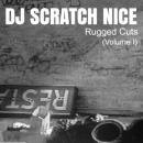 DJ SCRATCH NICE / Rugged Cuts (Volume1)
