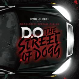D.O / STREET OF DOGG