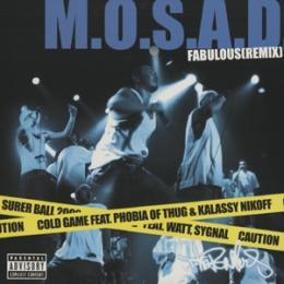 M.O.S.A.D. / FABULOUS[REMIX]