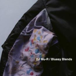 DJ Mu-R / Bluesy Blends [CD]
