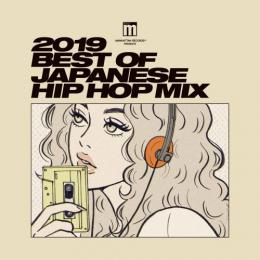 V.A / 2019 BEST OF JAPANESE HIP HOP MIX