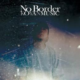 KOYAN MUSIC / No Border (2CD)