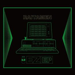 RAITAMEN / 「EZ」EP
