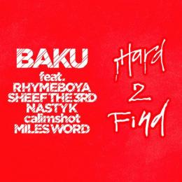 BAKU / Hard 2 Find (feat. RHYME BOYA, SHEEF THE 3RD, NASTY K, calimshot, MILES WORD) - KECHA Remix [7inch]