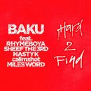 【予約】 BAKU / Hard 2 Find (feat. RHYME BOYA, SHEEF THE 3RD, NASTY K, calimshot, MILES WORD) - KECHA Remix [7inch] (12月下旬)