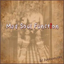 【￥↓】 【DEADSTOCK】 DJ Funkypsycho / Mad Soul Funvtion