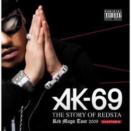 【￥↓】 AK-69 / THE STORY OF REDSTA -RED MAGIC TOUR 2009- Chapter.2 (CD+DVD)