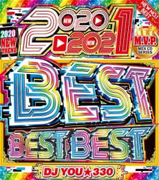 DJ You★330 / 2020～2021 Best Best Best (2CD)