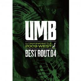 UMB 2009 WEST BEST BOUT vol.4