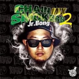 Jr.BONG / CHAIN SMOKERS MIX 2