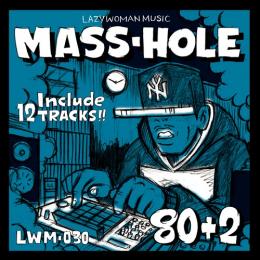 MASS-HOLE / 80+2