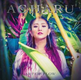 ACHARU / ART OF FLOW