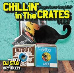 DJ 57.8 from Racy Bullet / Chillin' In The Crates Vol.3 (Reggae Cover Song Mix)